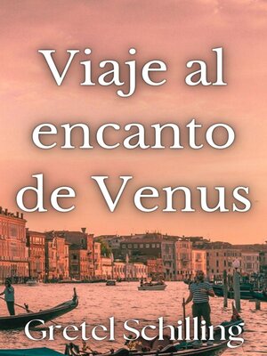 cover image of Viaje al encanto de Venus